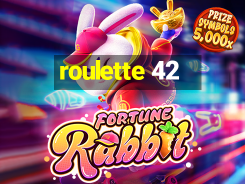 roulette 42