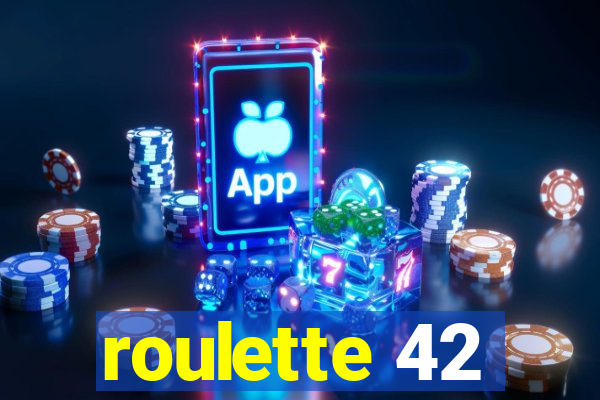 roulette 42