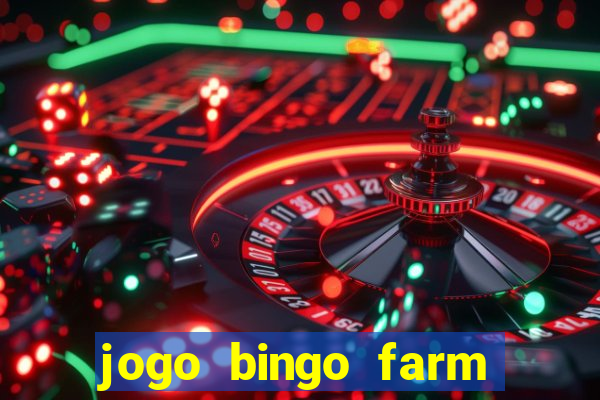 jogo bingo farm paga mesmo