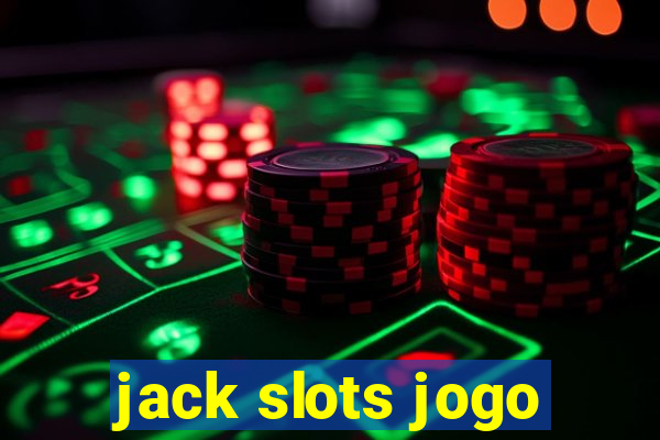 jack slots jogo