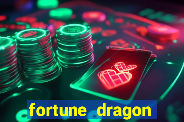 fortune dragon ganho certo demo