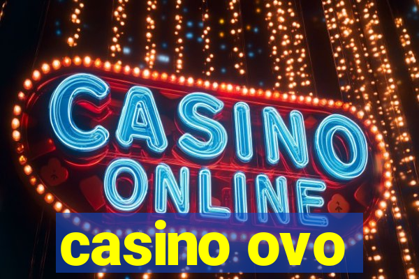 casino ovo