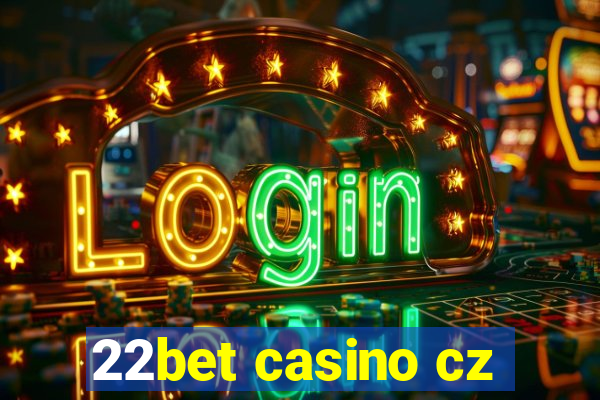 22bet casino cz