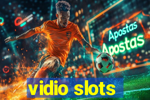 vidio slots