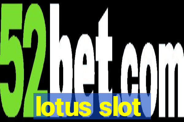 lotus slot