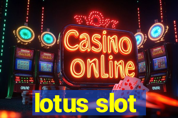 lotus slot