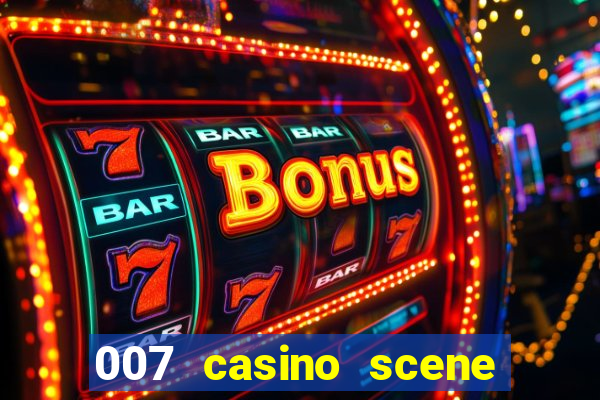 007 casino scene peirce brosnan