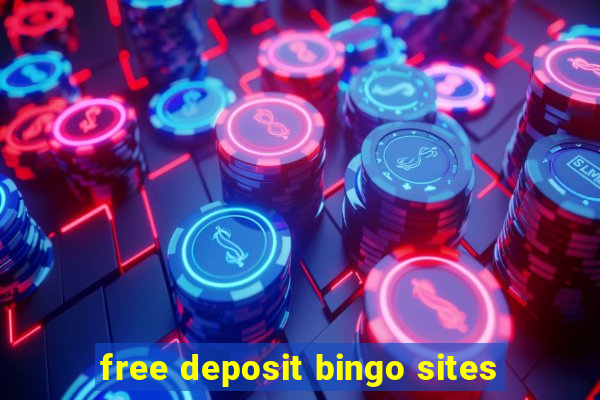 free deposit bingo sites