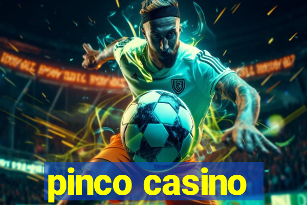 pinco casino