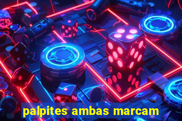 palpites ambas marcam