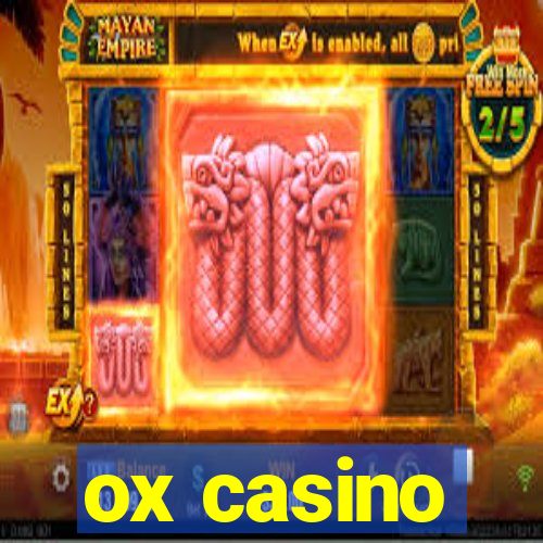 ox casino