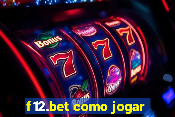 f12.bet como jogar