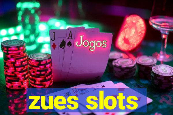 zues slots