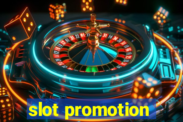 slot promotion