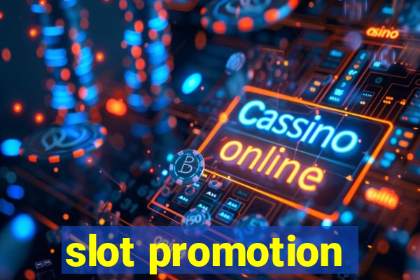 slot promotion