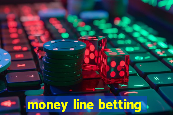 money line betting