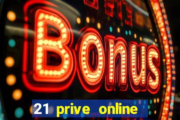 21 prive online casino review