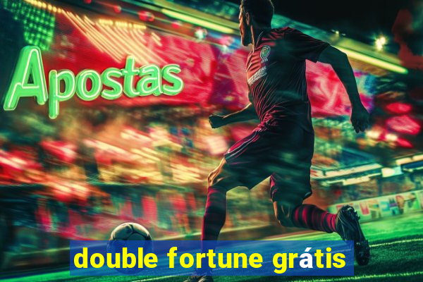 double fortune grátis