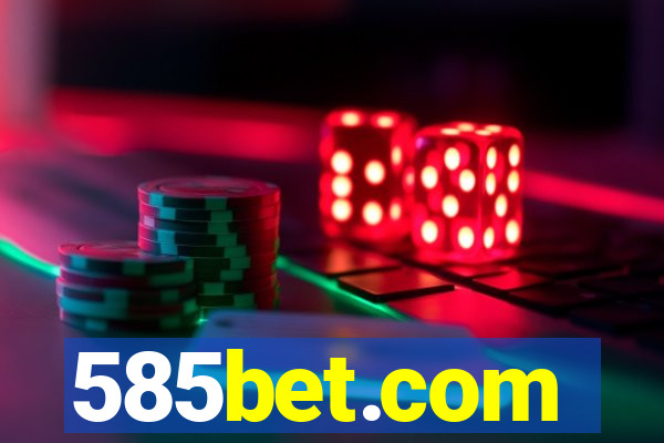 585bet.com