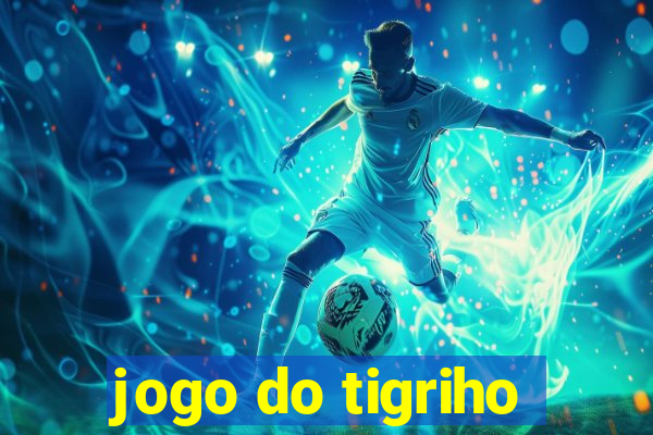 jogo do tigriho