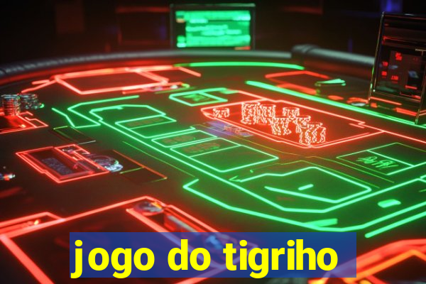 jogo do tigriho