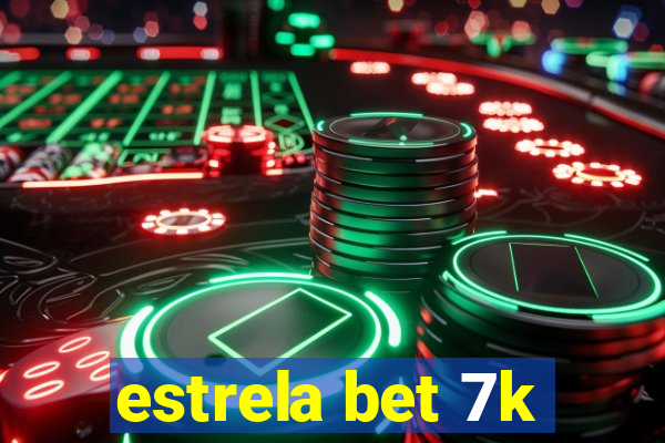 estrela bet 7k