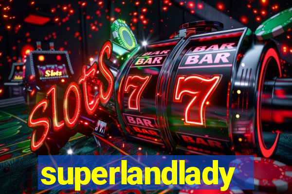 superlandlady