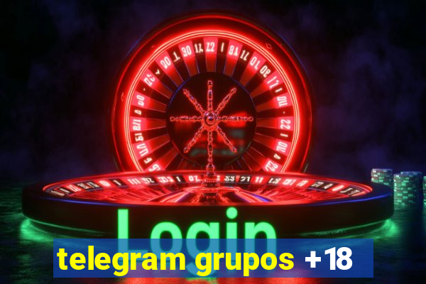 telegram grupos +18