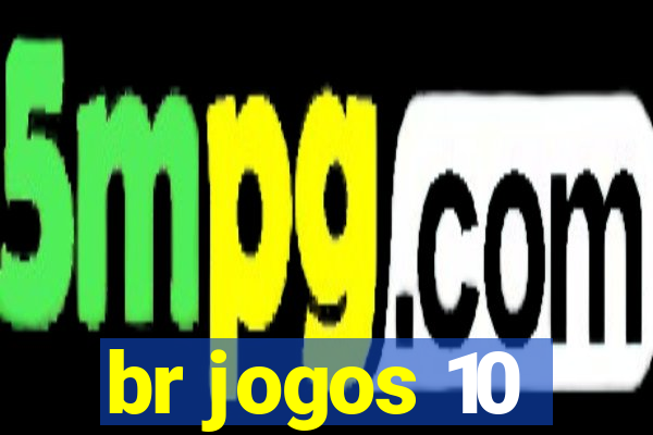 br jogos 10