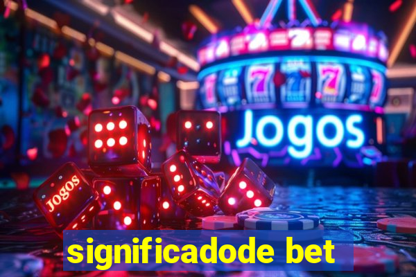 significadode bet