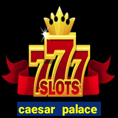 caesar palace online casino