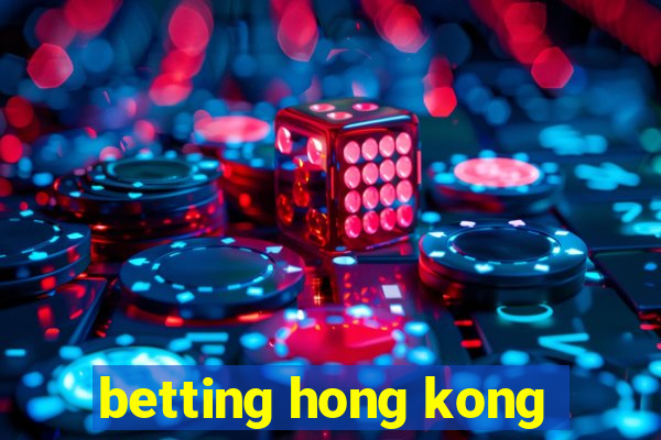 betting hong kong