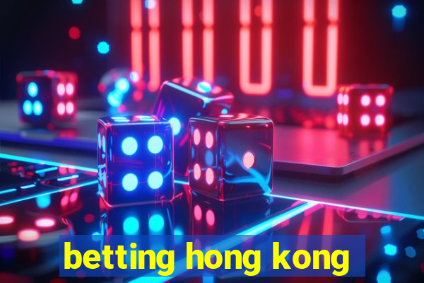 betting hong kong