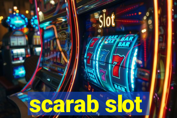 scarab slot