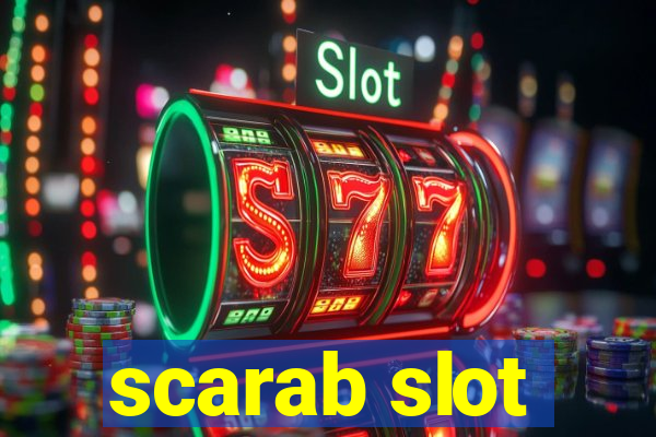 scarab slot