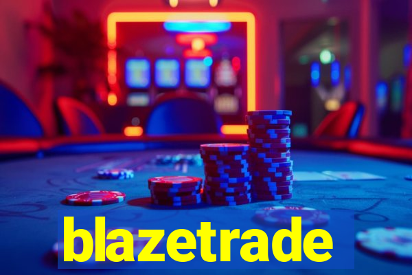 blazetrade