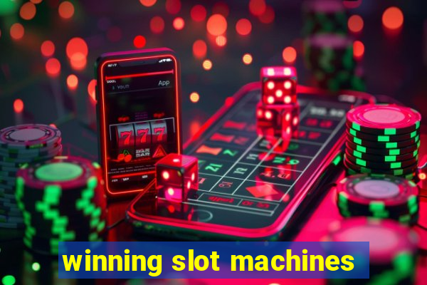 winning slot machines