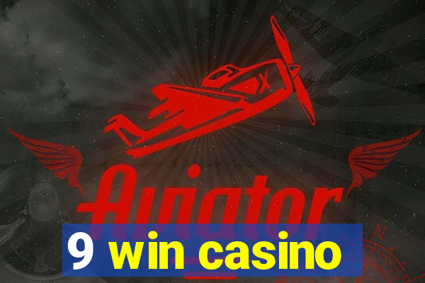 9 win casino