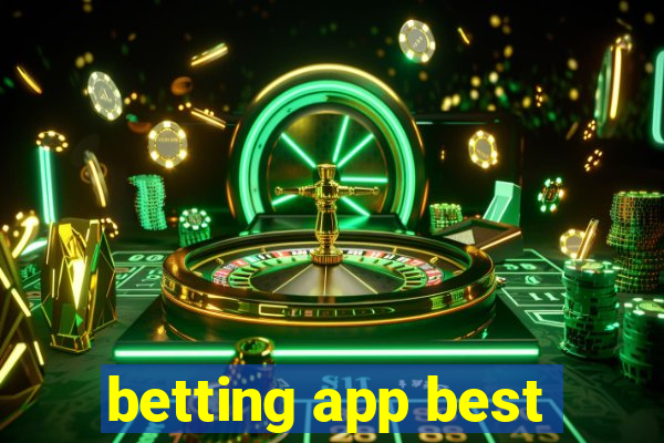 betting app best