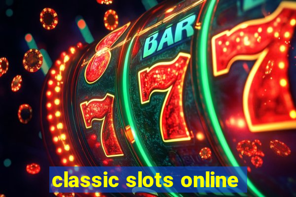 classic slots online