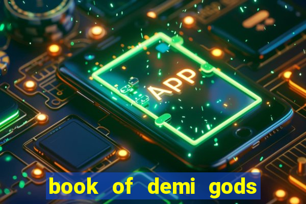 book of demi gods ii reloaded slot