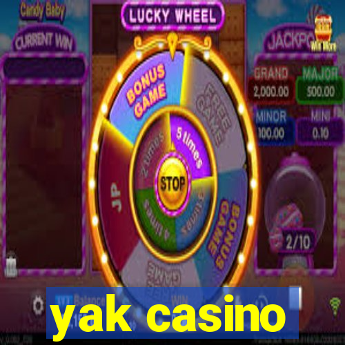 yak casino