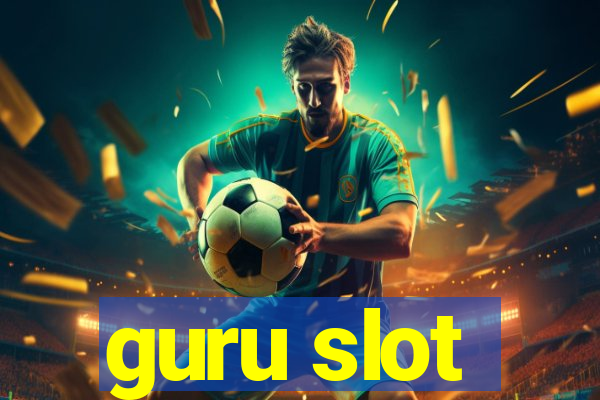 guru slot