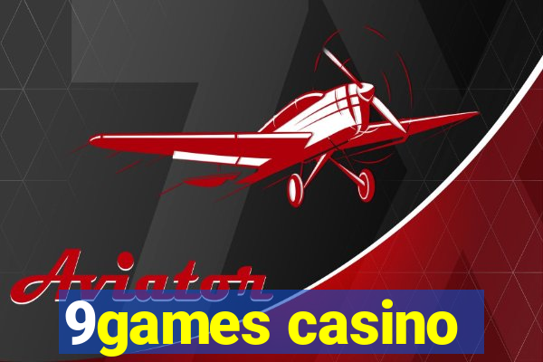 9games casino