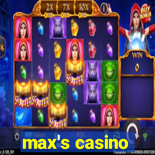 max's casino