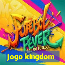 jogo kingdom