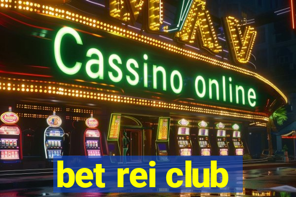 bet rei club