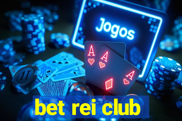 bet rei club