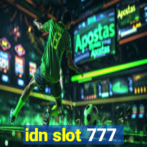 idn slot 777