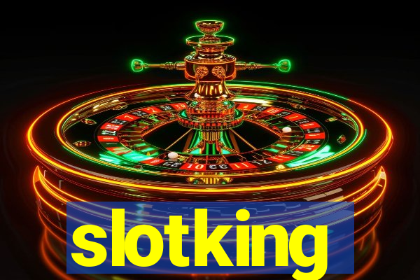 slotking